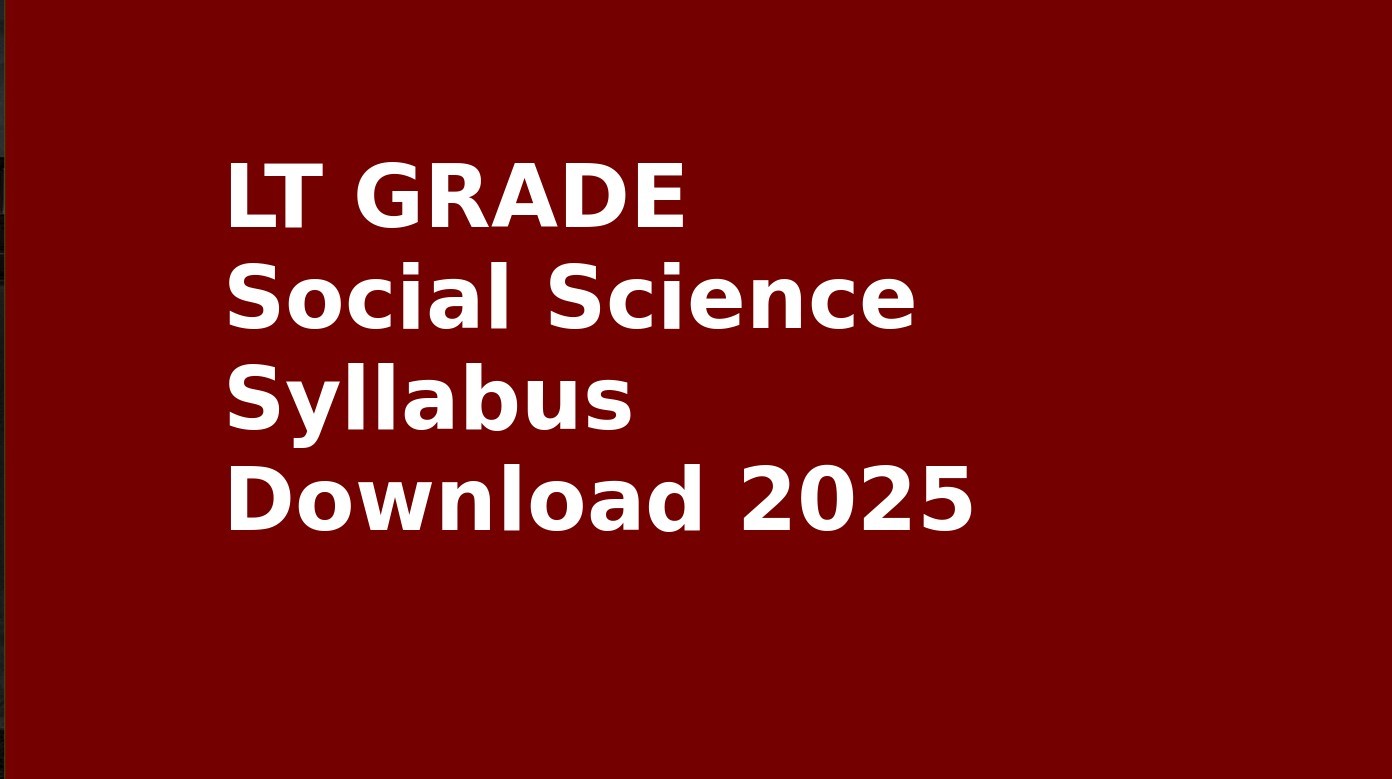 LT GRADE Social Science Syllabus Download 2025