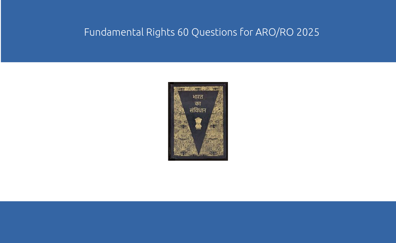 Indian Constitutional Fundamental Rights 60 Questions for ARO RO 2025