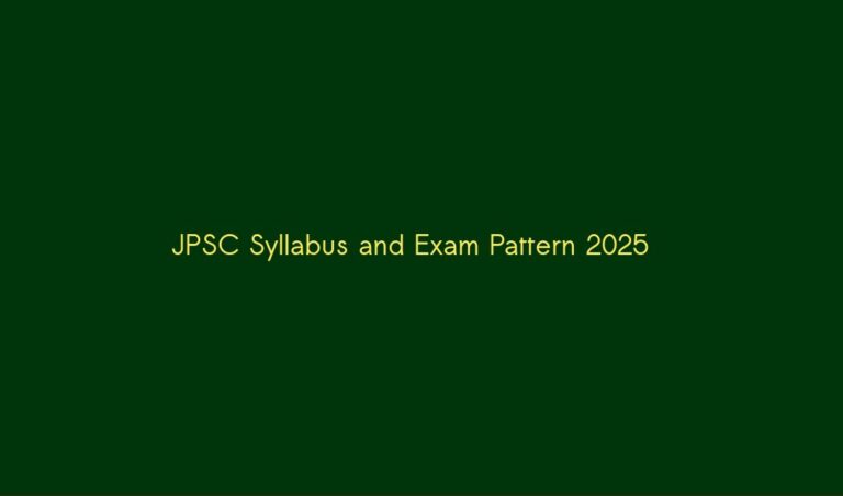 JPSC Syllabus and Exam Pattern 2025
