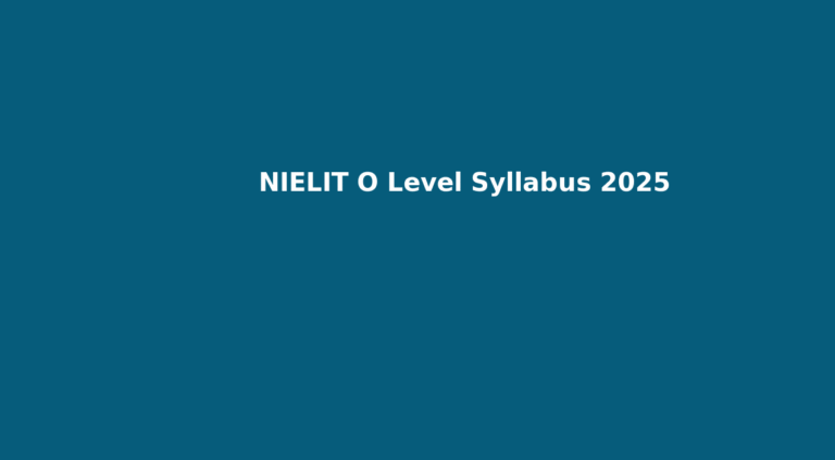 NIELIT O Level Syllabus 2025 Complete Details And Exam Pattern
