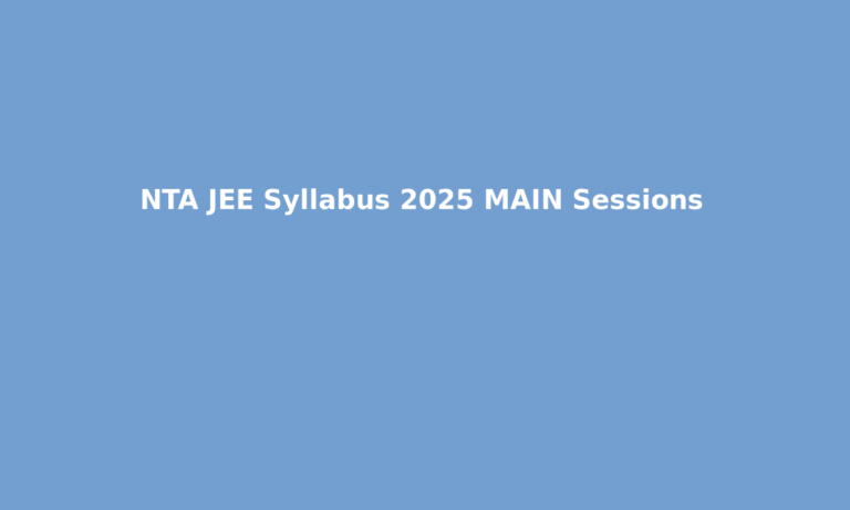 NTA JEE Syllabus 2025 MAIN Sessions