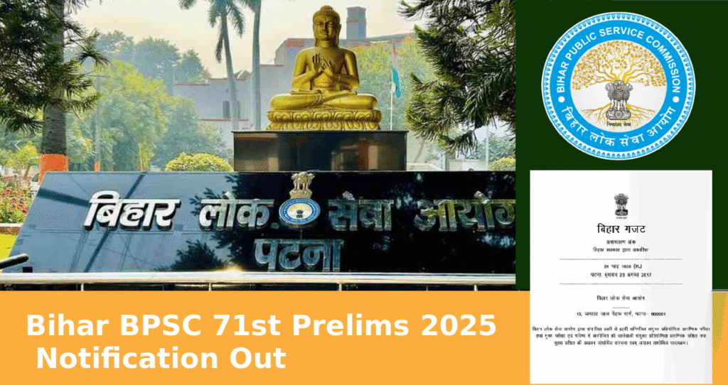 Bihar BPSC 71st Prelims 2025 Notification Out