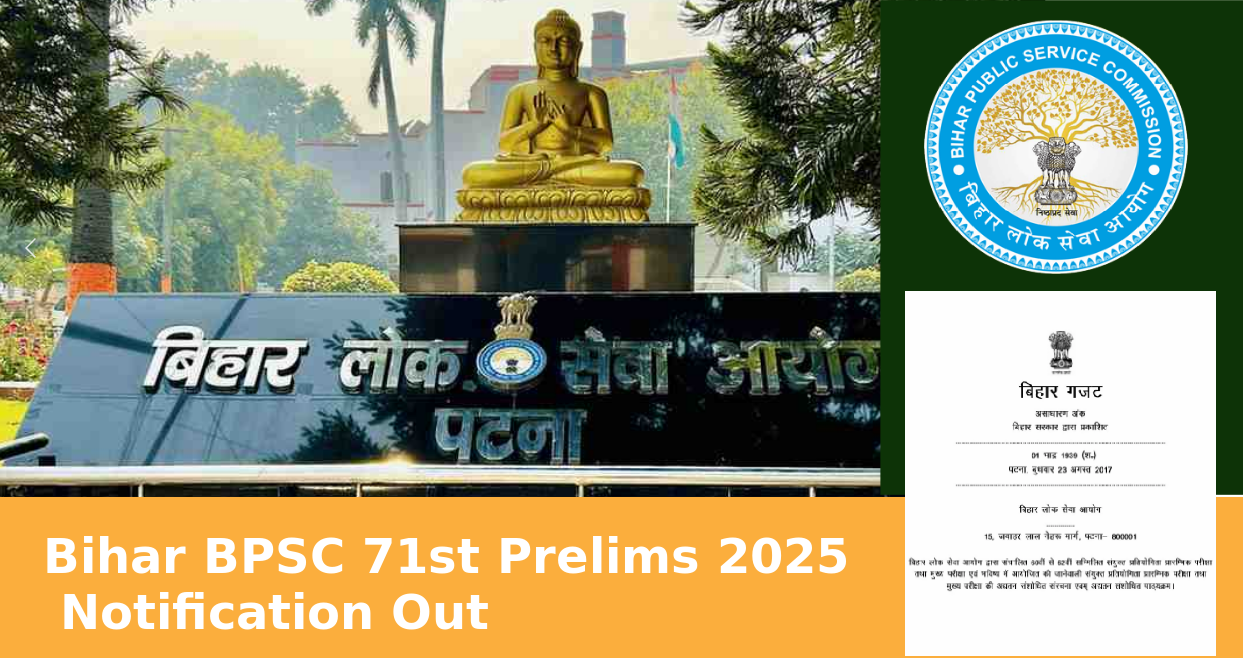 Bihar BPSC 71st Prelims 2025 Notification Out
