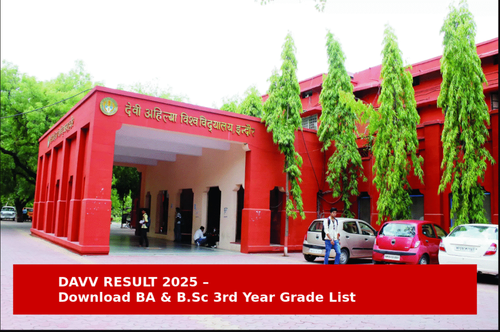 DAVV RESULT 2025 – Download BA & B.Sc 3rd Year Grade List