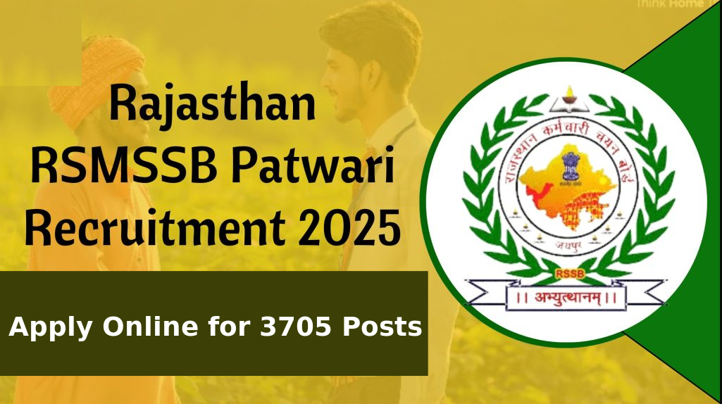 Rajasthan RSSB Patwar Recruitment 2025: Apply Online for 3705 Patwari Posts