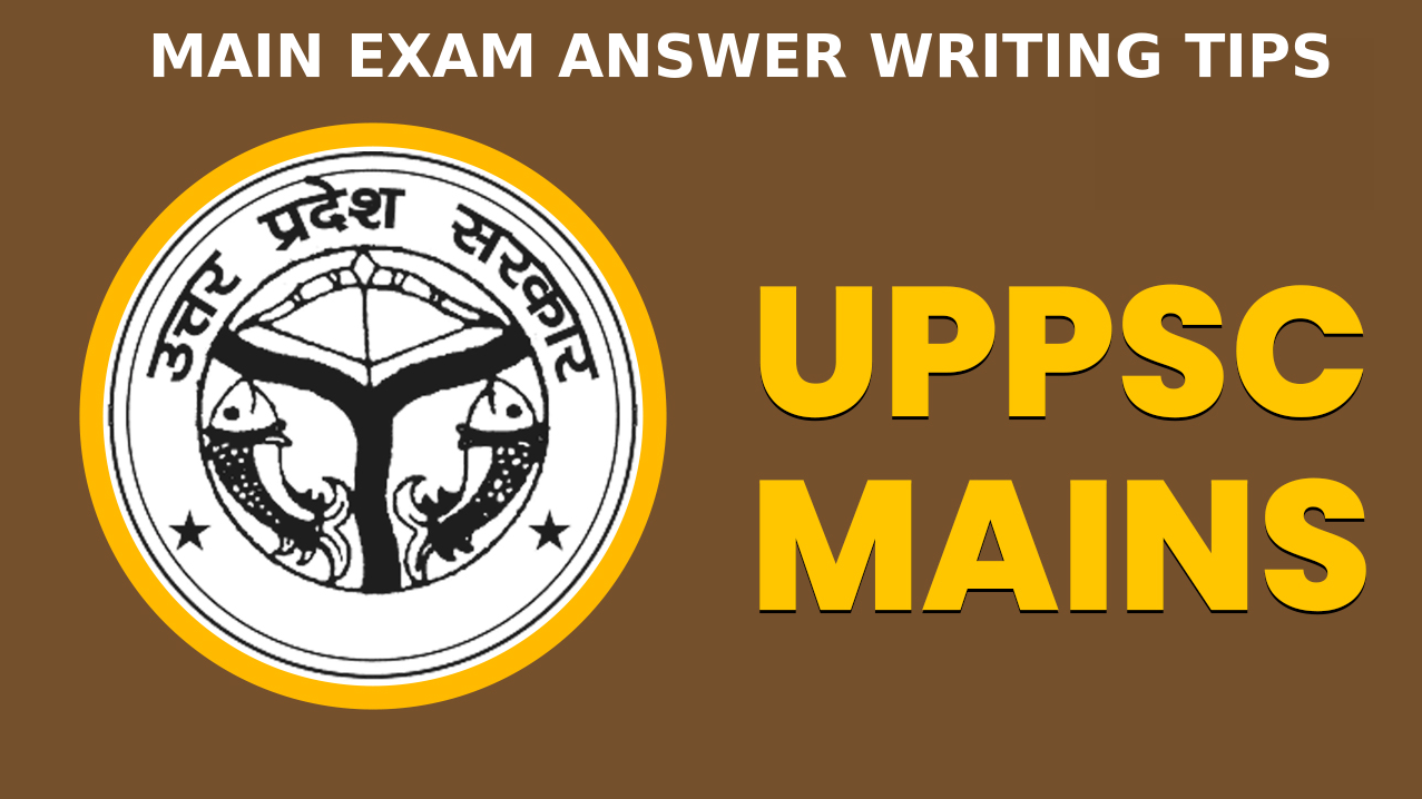 uppsc mains answer writing tips for success